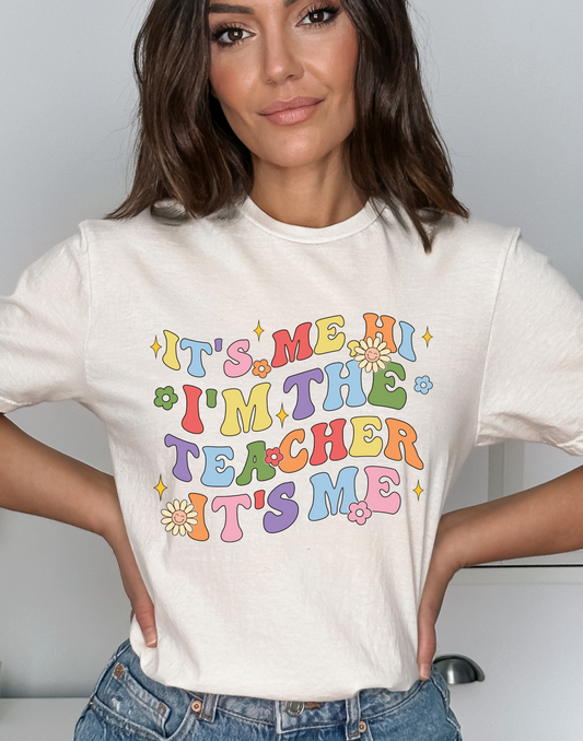 FRONT ONLY It's Me Hi - Teacher Shirts