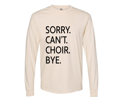 Sorry choir bye!